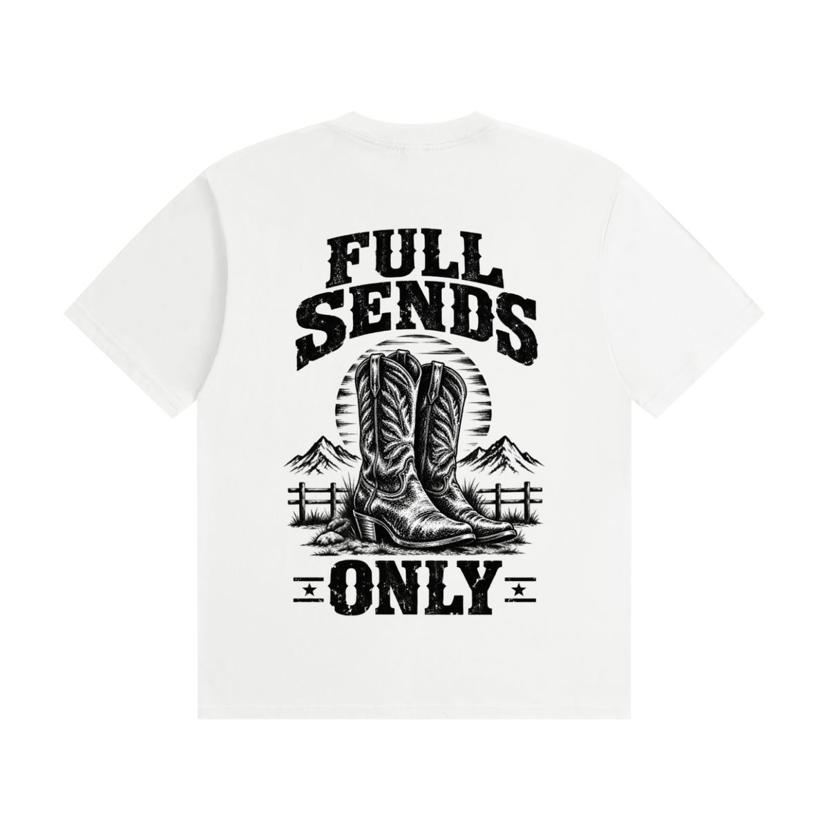 40X = 1200 Entries ✅ - Western Boots "Full Sends Only" Fervi Nation Tee