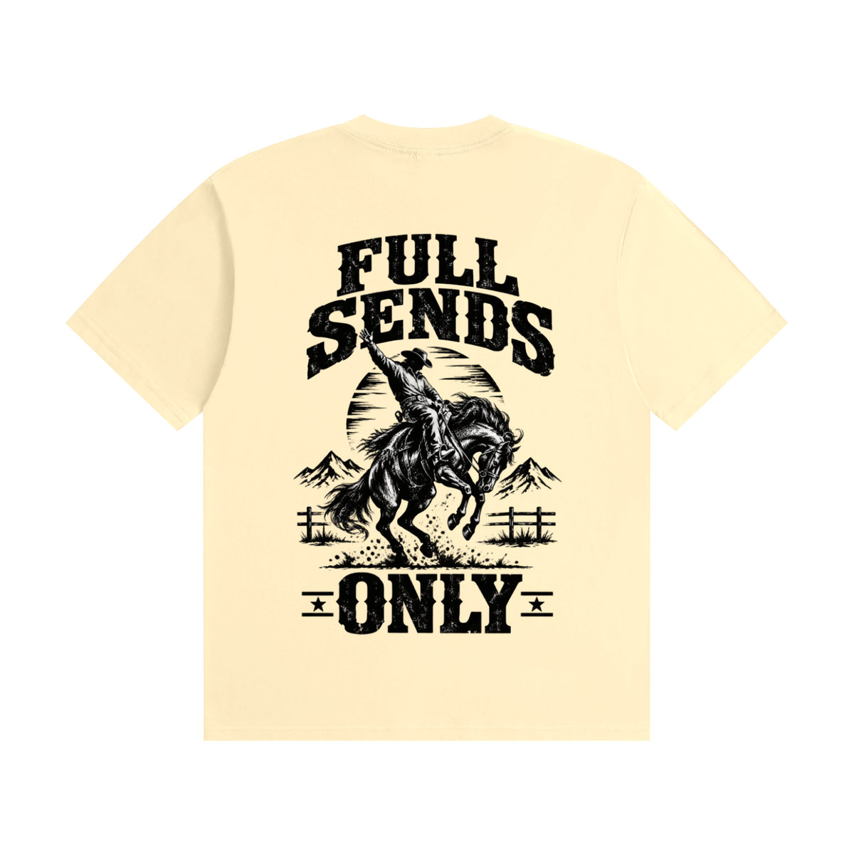 40X = 1200 Entries ✅ - Western "Full Sends Only" Fervi Nation Tee
