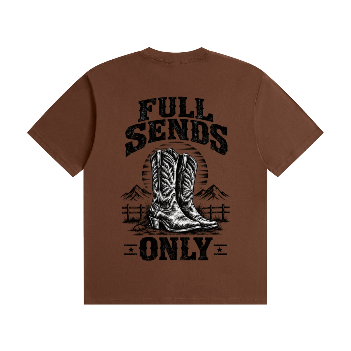 40X = 1200 Entries ✅ - Western Boots "Full Sends Only" Fervi Nation Tee