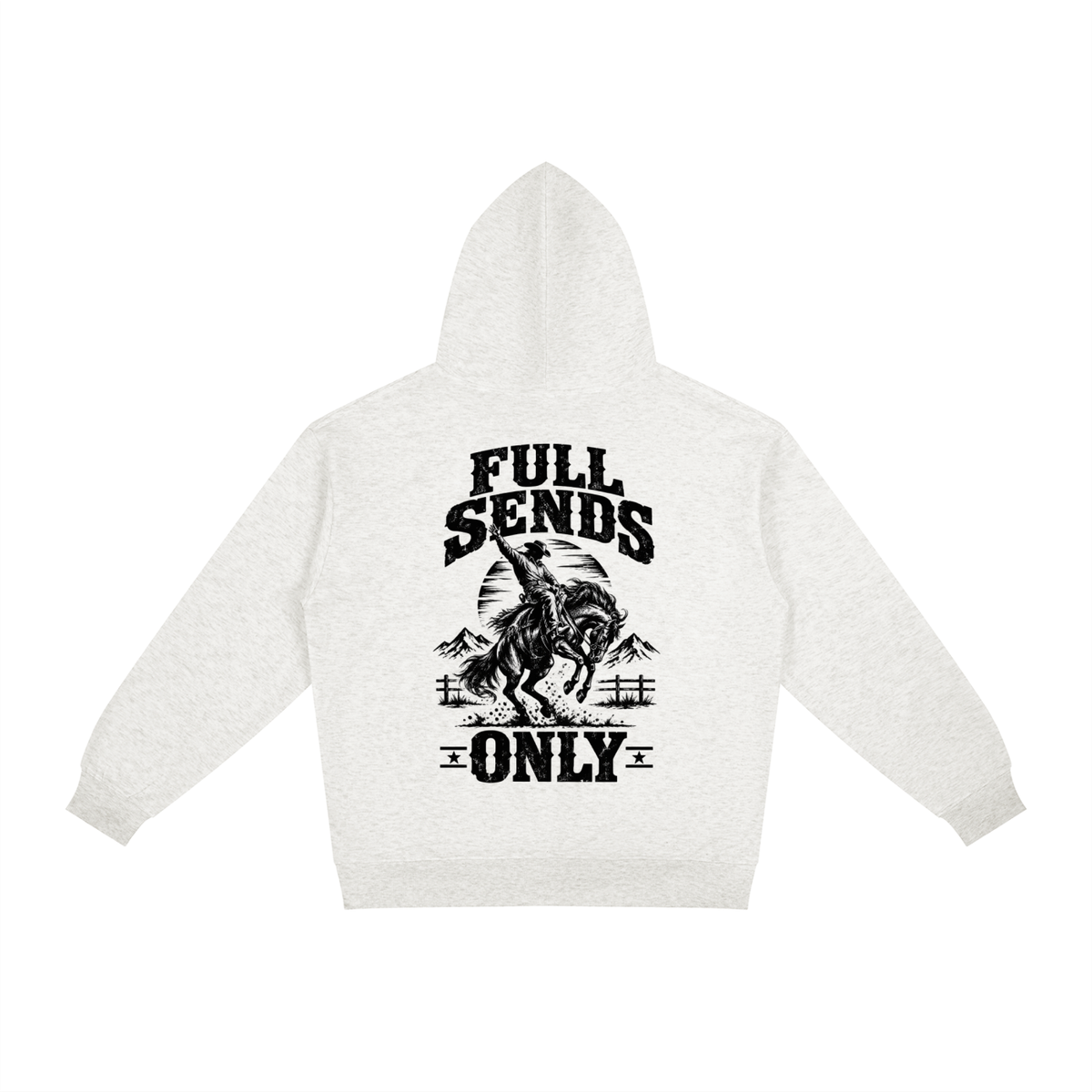40X = 1600 Entries ✅ - Western "Full Sends Only" Fervi Nation Hoodie